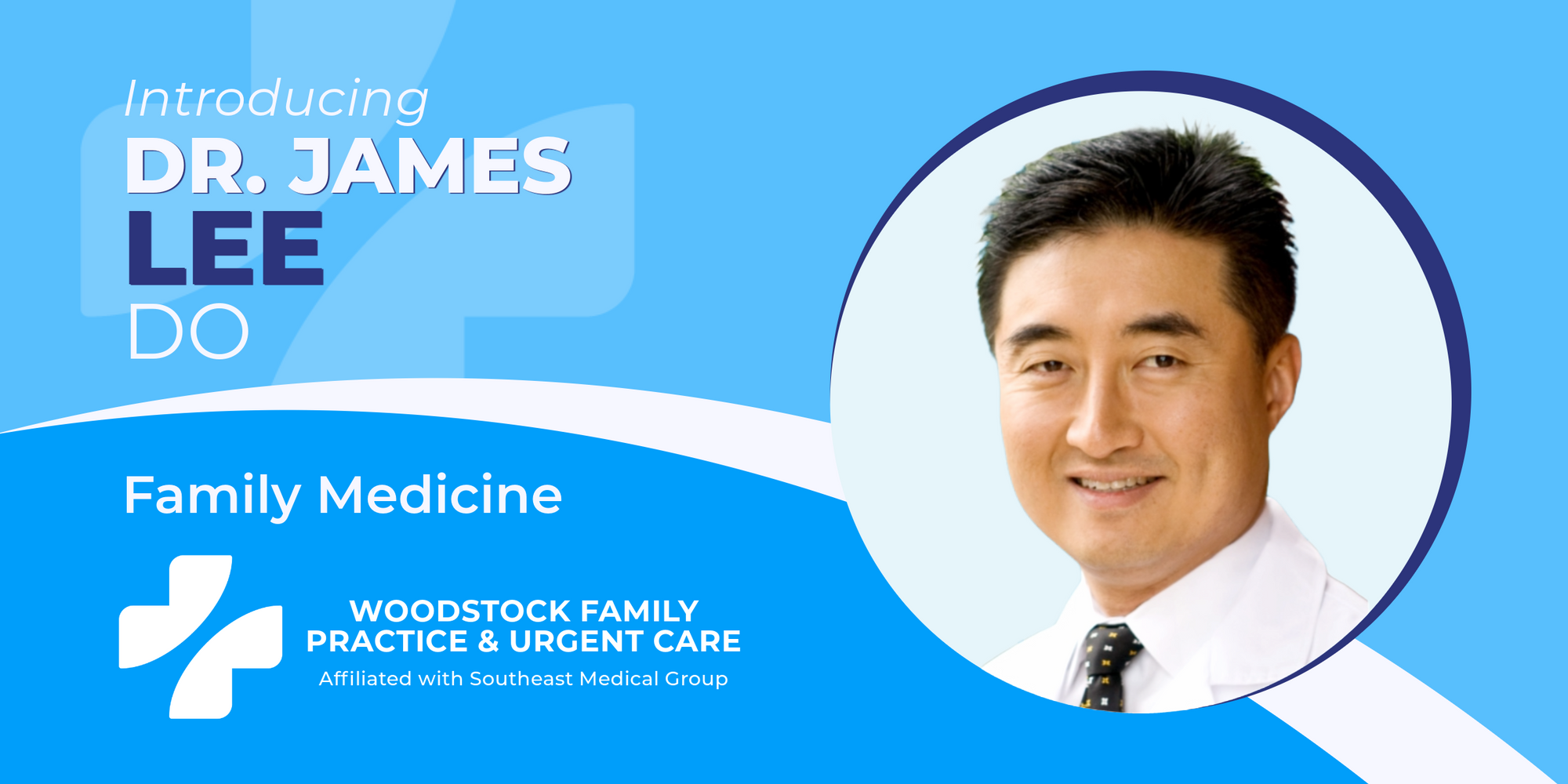 Physician Spotlight: Dr. James Lee, DO